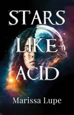Stars Like Acid
