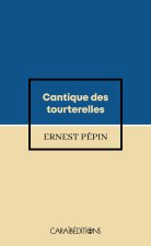 CANTIQUE DES TOURTERELLES