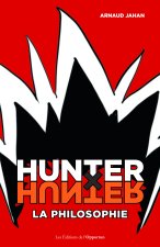 Hunter x Hunter : la philo !