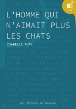 L'homme qui n'aimait plus les chats