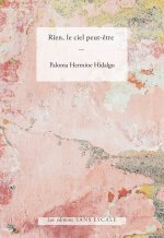 rien, le ciel peut-être