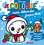 Je colorie sans déborder (2-4 ans) - Joyeux Noël ! T68