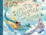 Mes beaux albums - Si tu ouvres un livre