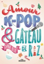 Une chanson pour Noël Amour, K-pop et pain d épices