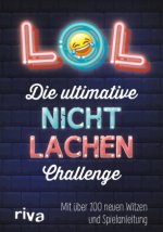 LOL - Die ultimative Nicht-lachen-Challenge