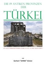 die 19 antiken Provinzen  der Türkei