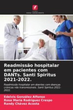 Readmiss?o hospitalar em pacientes com DANTs. Santi Spiritus 2021-2022.