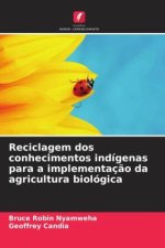 Reciclagem dos conhecimentos indígenas para a implementaç?o da agricultura biológica