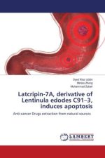Latcripin-7A, derivative of Lentinula edodes C91?3, induces apoptosis