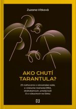 Ako chutí tarantula?