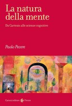 natura della mente. Da Cartesio alle scienze cognitive