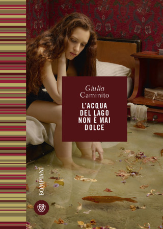 acqua del lago non è mai dolce (Giulia Caminito)(Brožovaná)