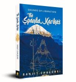 Sounds of Liberation: The Spanda Karikas