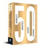 50 World's Greatest Short Stories: Collectable Edition