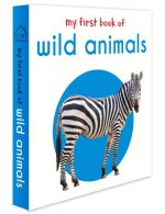 My First Book of Wild Animals: First Board Book