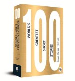 100 World's Greatest Short Stories: Collectable Edition