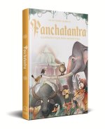 Pandit Vishnu Sharma's Panchatantra: Illustrated Tales from Ancient India (Hardback, Special Edition)