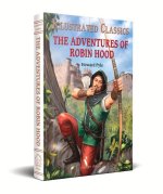 The Adventures of Robin Hood: Illustrated Abridged Children Classics English Novel with Review Questions (Hardback)
