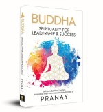 Buddha: Spirituality for Leadership & Success