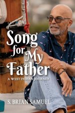 Song for My Father: A West Indian Journey