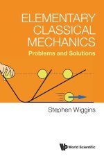 Elementary Classical Mechanics: Problems and Solutions