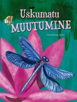 Uskumatu muutumine