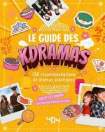 Le Guide des K-dramas : 250 k-dramas à découvrir !