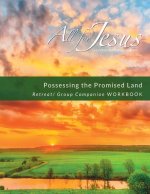 Possessing the Promised Land - Workbook