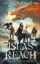Isla's Reach: The Breaths and Depths