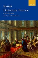 Satow's Diplomatic Practice, 8th Edition 8/e (Hardback)