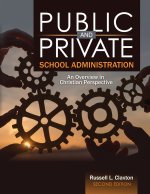 Public and Private School Administration: An Overview in Christian Perspective