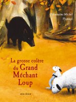La grande colère du grand méchant loup