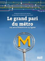 LE GRAND PARI DU MÉTRO PARISIEN