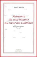 Naissance du sous-homme au coeur des lumières (2ème édition)