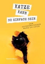 Katze kann so einfach sein