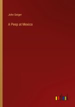 A Peep at Mexico