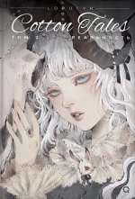 Cotton Tales. Том 2. Реальность