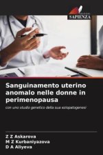 Sanguinamento uterino anomalo nelle donne in perimenopausa