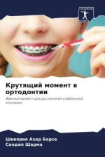 Krutqschij moment w ortodontii