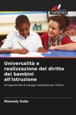 Universalit? e realizzazione del diritto dei bambini all'istruzione