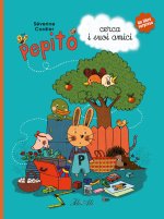 Pepito cerca i suoi amici