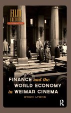 Finance and the World Economy in Weimar Cinema