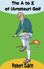 The A to Z of (Amateur) Golf