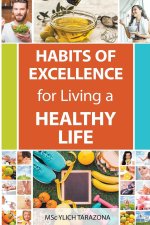 Habits of Excellence for Living a Healthy Life