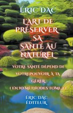 L'art de préserver sa santé au naturel