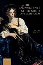 The Renaissance of the Saints After Reform (Hardback)