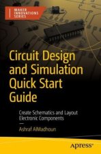 Circuit Design and Simulation for Absolute Beginners