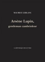 Arsène Lupin, gentleman cambrioleur