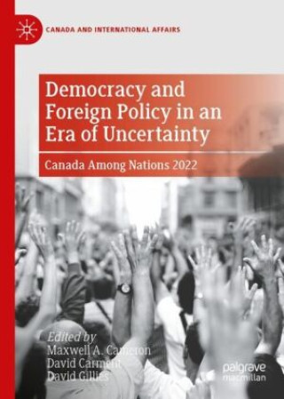 Democracy and Foreign Policy in an Era of Uncertainty
