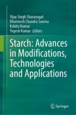 Starch: Advances in Modifications, Technologies and Applications